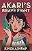 Akari's Brave Fight