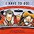 I Have To Go! (Classic Munsch) by Robert Munsch (1989-06-01)