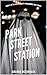 Park Street Station: North County Paranormal Unit #6