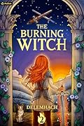 The Burning Witch (The Burning Witch, #2)