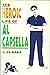 The Heroic Life of Al Capsella
