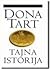 TAJNA ISTORIJA by Donna Tartt