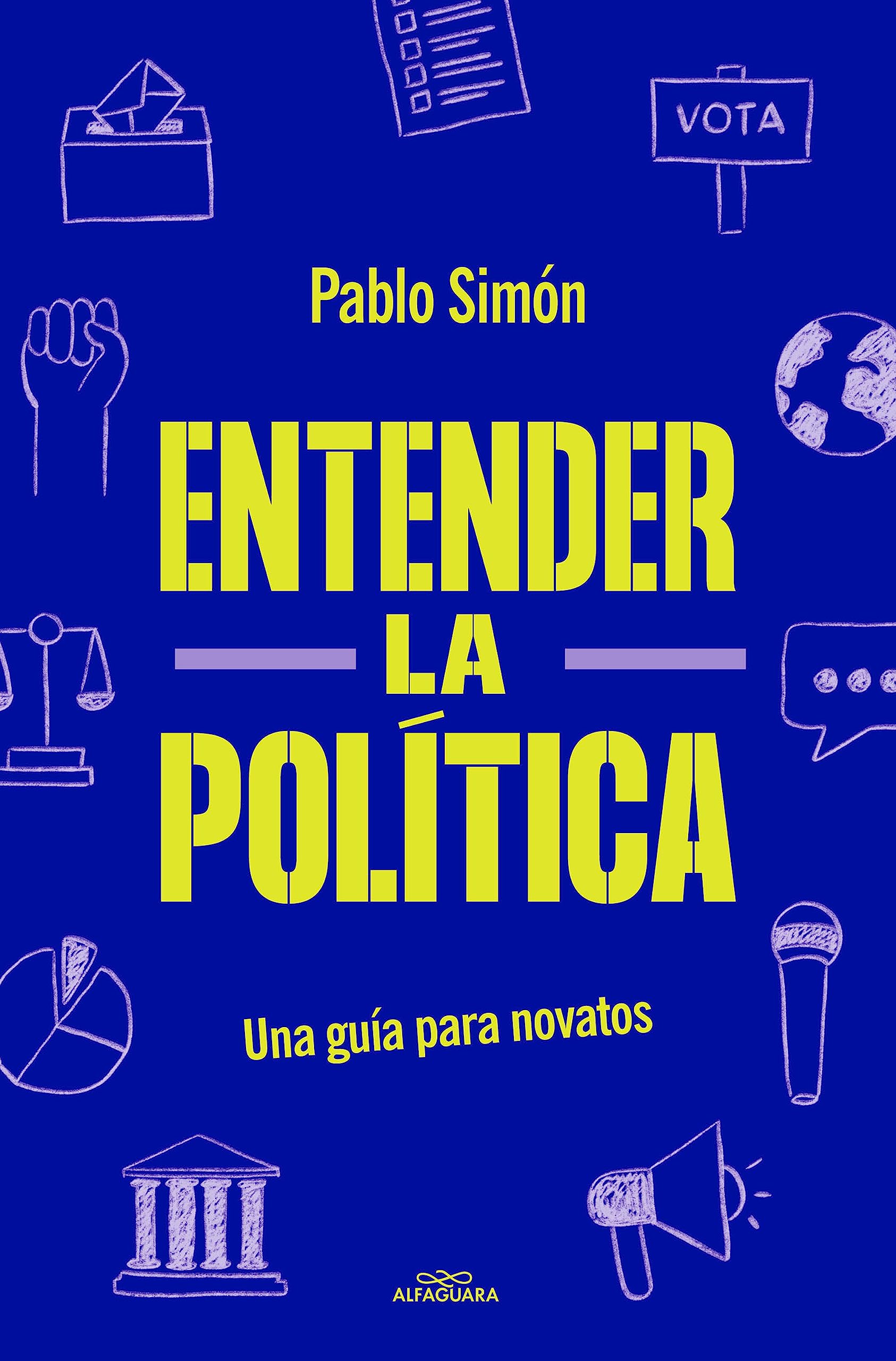 Entender la politíca: Una guía para novatos (Paperback)