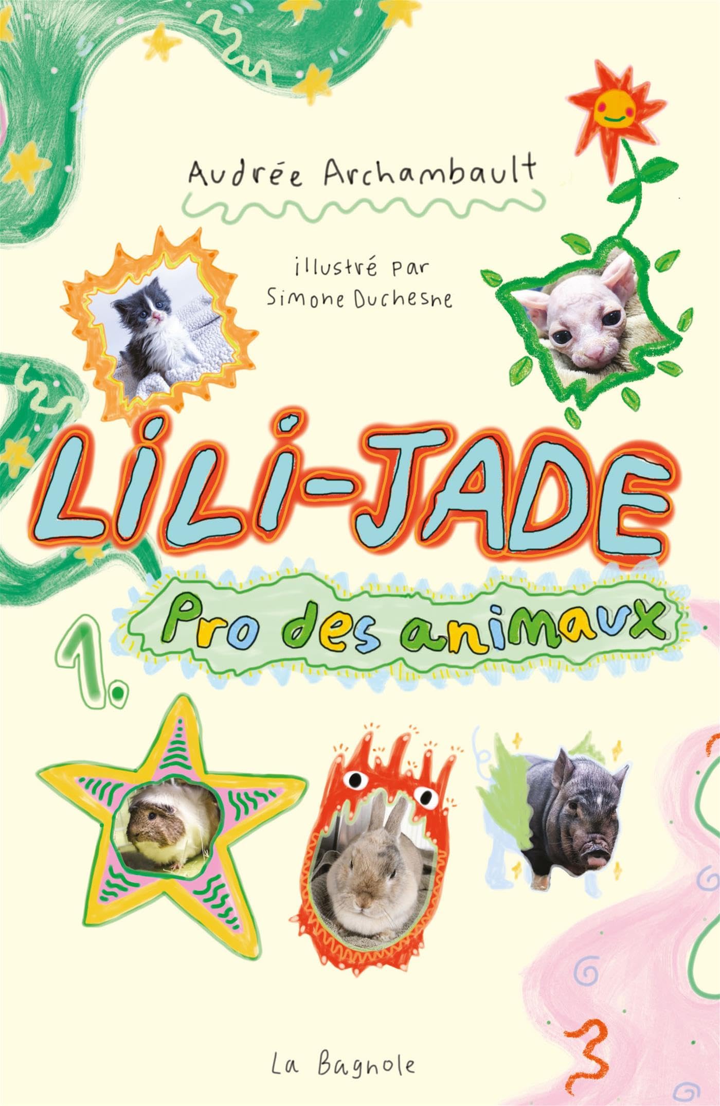 Lili-Jade, Pro des animaux #1 (Kindle Edition)