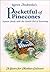 Pocketful of Pinecones: Nature Study With the Gentle Art of Learning(TM) : A Story for Mother Culture ? by Karen Andreola (2002-01-01)