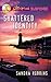 Shattered Identity [LOVE INSPIRED SUSPENSE SHATTER] [Mass Market Paperback]