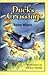Ducks Crossing (Orbit Chapter Books)