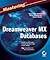Mastering Dreamweaver MX Databases (03) by Harkins, Susan Sales - Chamberlain, Bryan - McGee, Darren [Paperback (2003)]