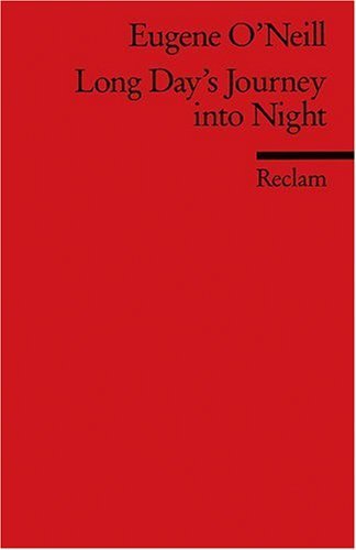 By Eugene ONeill Long Day's Journey into Night. ( Fremdsprachentexte). (Lernmaterialien) [Paperback]