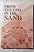 From the Line in the Sand : Accounts of USAF Company Grade Officers in Support of Desert Shield - Desert Storm