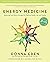 {[Donna Eden}] Energy Medicine: Balancing Your Body's Energies for Optimal Health, Joy, and Vitality (Paperback)
