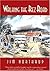Walking the Rez Road (History & Heritage) by Jim Northrup (1995-10-26)