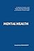 Mental Health