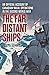 The Far Distant Ships: An O...