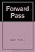 Forward Pass by Thomas J. Dygard (1989-10-01)