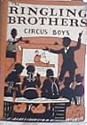 The Ringling Brothers: Circus Boys