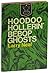 Rare Hoodoo Hollerin' Bebop Ghosts - Washington DC: Howard University Press, 1974 [Hardcover] Neal, Larry