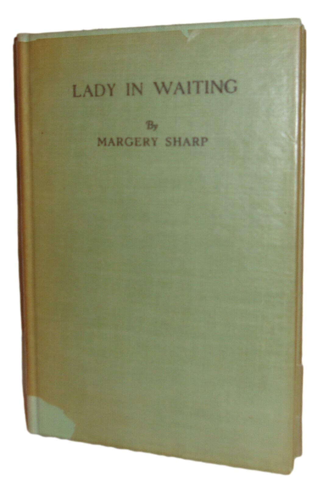 Rare - Margery Sharp LADY IN WAITING Comedy Based on filmed novel NUTMEG TREE '41 First [Hardcover] Margery Sharp