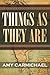 Things as They Are by Carmi...