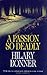 A Passion So Deadly by Hilary Bonner (1998-09-03)
