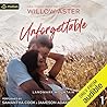 Unforgettable by Willow Aster