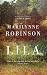 Lila by Marilynne Robinson Lila by Marilynne Robinson