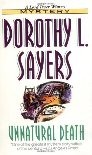 Unnatural Death (Lord Peter Wimsey Mysteries) (1995-07-26) [Mass Market Paperback]