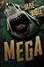 Mega: A Deep Sea Thriller: Volume 1 by Jake Bible (2014-01-07)