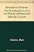 Wisdom's Children: Home Edu...