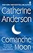Comanche Moon by Anderson, ...