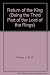 The Return of the King: Being the Third Part of the Lord of the Rings