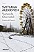 Voces De Chernobil: Cronicas Del Futuro by Svetlana Alexievich (2015-01-06)