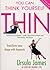 You Can Think Yourself Thin by Professor Ursula James (5-Jun-2008) Paperback