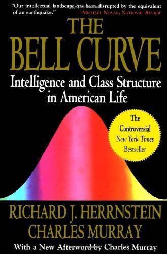 By Richard J. / Murray, Charles Hernstein - The Bell Curve, Intelligence and Class Structure in American Life