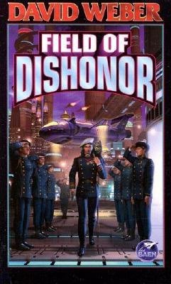 Field of Dishonor[FIELD OF DISHONOR][Mass Market Paperback]