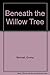 Beneath the Willow Tree by Emma Bennett (1983-08-03)