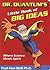 Fred Alan Wolf: Dr. Quantum's Little Book of Big Ideas : Where Science Meets Spirit (Paperback); 2005 Edition
