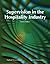 By Raphael R. Kavanaugh Supervision in the Hospitality Indust... by Raphael R. Kavanaugh
