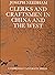 Clerks and Craftsmen in China and the West: Lectures and Addresses on the History of Science and Technology