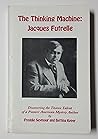 The Thinking Machine: Jacques Futrelle
