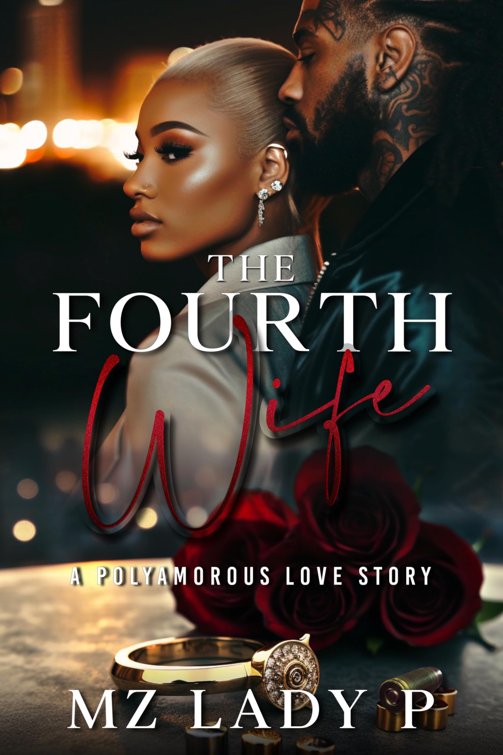 The Fourth Wife: A Polyamorous Love Story (Kindle Edition)