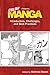 CBLDF Presents Manga: Introduction, Challenges, and Best Practices by Katherine Dacey (2013-06-25)