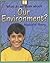 What Do We Think About: Our Environment? by Malcolm Penny (2001-06-14)