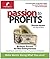 Passion to Profits: Busines...