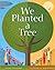 Diane Muldrow, Bob Staake'sWe Planted a Tree [Hardcover](2010)