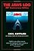 The Jaws Log: 30th Anniversary Edition (Newmarket Insider Filmbook) Hardcover International Edition, June 14, 2005