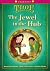 Oxford Reading Tree: Level 10+: TreeTops Time Chronicles: Jewel in the Hub by Hunt, Roderick, Hunt, David (2010) Paperback