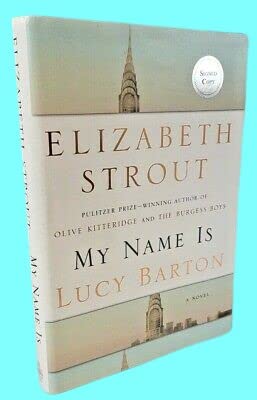Rare Antique MY NAME IS LUCY BARTON Elizabeth Strout NOVEL 1st Edition SIGNED First Printing [Hardcover] Elizabeth Strout