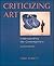 Criticizing Art: Understanding the Contemporary 2nd edition by Terry Barrett (1999) Paperback