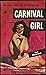 Carnival Girl Sleaze Gga Paperbacks (Chariot Book-cb185)-1960 by Max Gareth